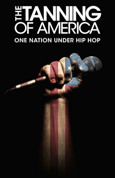The Tanning of America: One Nation Under Hip Hop