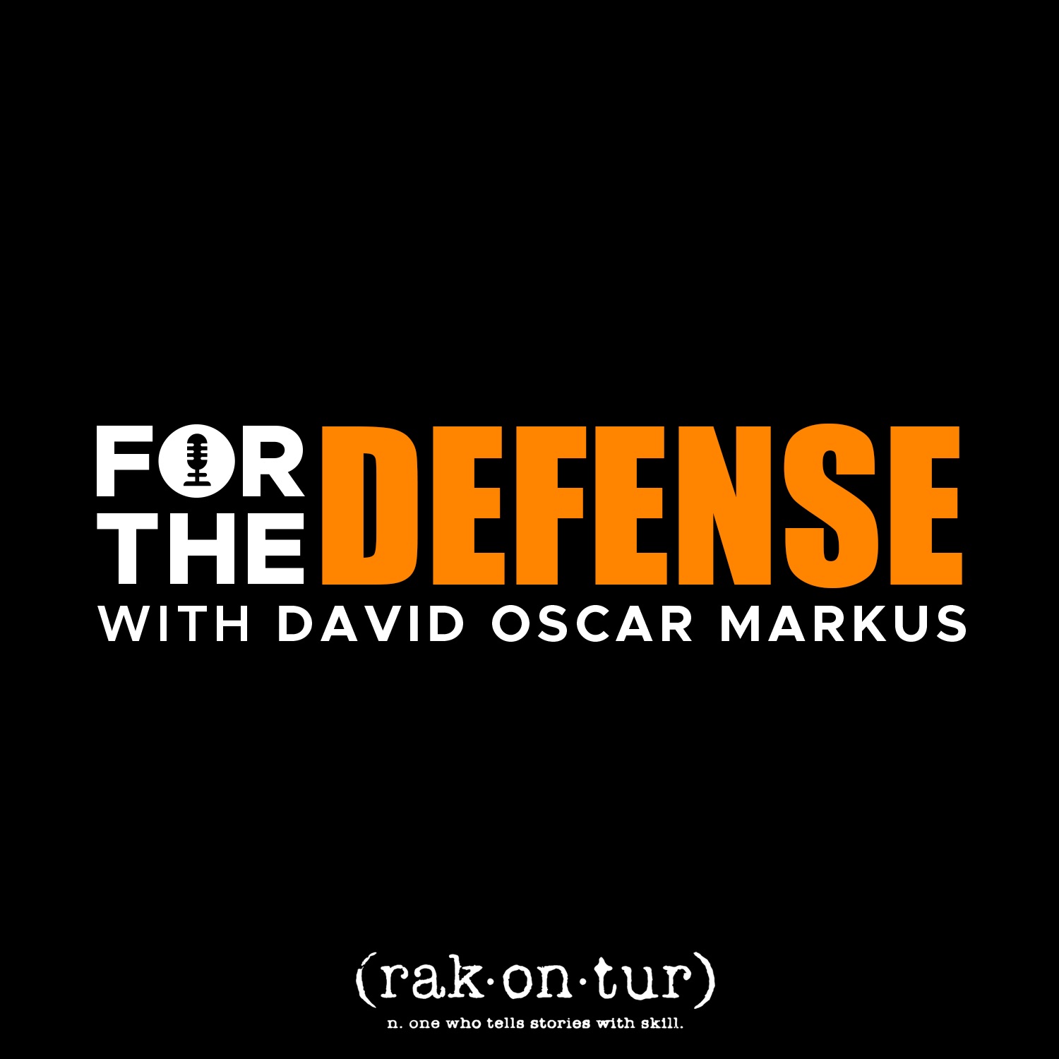 For The Defense with David Oscar Markus