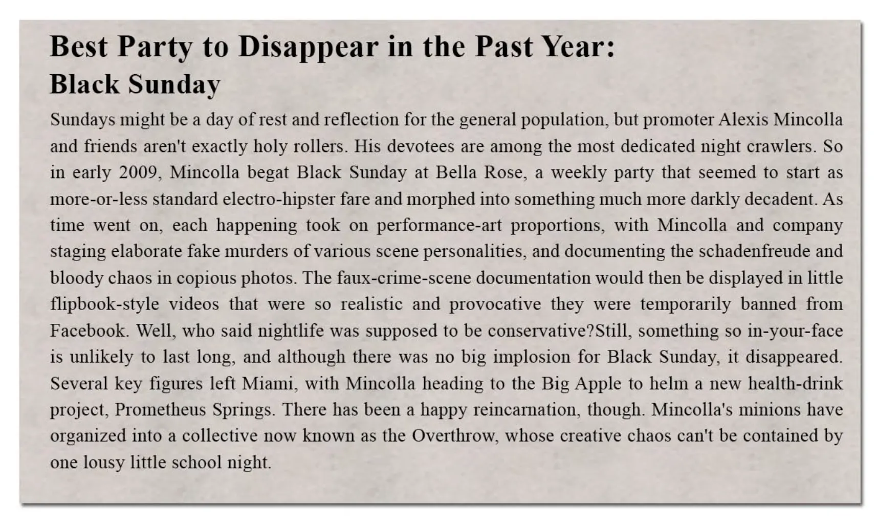 Best Party to Disappear in the Past Year: Black Sunday